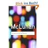 Understanding Media (Routledge Classics)