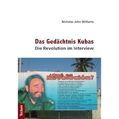 Das Ged�chtnis Kubas: Die Revolution im Interview