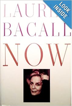 Now - Lauren Bacall