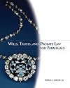 Wills, Trusts, and Probate Law for Paralegals