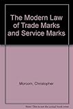 The modern law of trade marks