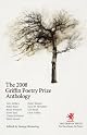 The 2008 Griffin Poetry Prize Anthology: A Selection of the Shortlist