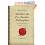 Ancilla to the Pre-Socratic Philosophers: A Complete Translation of the Fragments in Diels (Forgotten Books)