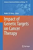 Impact of genetic targets on cancer therapy
