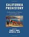 Books : California Prehistory: Colonization, Culture, and Complexity