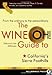 Wine-Oh! Guide to California's Sierra Foothills: From the Ordinary to the Extraordinary