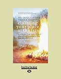 Claiming Your Place At The Fire