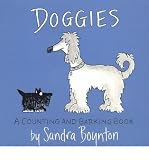 [ [ [ Doggies: A Counting and Barking Book[ DOGGIES: A COUNTING AND BARKING BOOK ] By Boynton, Sandra ( Author )Oct-11-1984 Hardcover