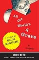 All the World's a Grave: A New Play by William Shakespeare