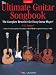 The Ultimate Guitar Songbook: The Complete Resource for Every Guitar Player! [ULTIMATE GUITAR SONGBK 2/E]