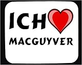 Mauspad mit Ich liebe Macguyver Dekoration