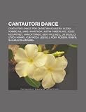 Cantautori Dance: Cantautori Dance Pop, Christina Aguilera, Alexia, Robbie Williams, Anastacia, Justin Timberlake, Jesse McCartney