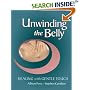 Unwinding the Belly: Healing with Gentle Touch