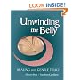 Unwinding the Belly: Healing with Gentle Touch