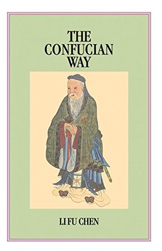 the confucian way a new and systematic study of four books