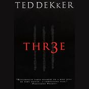 Thr3e | [Ted Dekker]