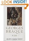 Georges Braque: A Life