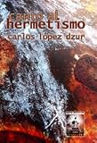 Canto al hermetismo