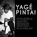 Yage Pinta: Psychedelic Shaman Songs of Santiago