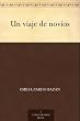 Un viaje de novios (Spanish Edition)