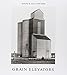 Grain Elevators (MIT Press)