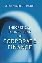 Theoretical Foundations of Corporate Finance. Theoretical Foundations of Corporate Finance.