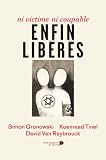 Livre pas cher Histoire : Ni victime ni coupable, enfin libérés !