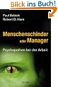 Menschenschinder oder Manager: Psychopathen bei der Arbeit