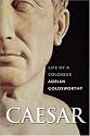 Caesar: Life of a Colossus