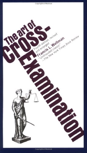 The Art of Cross-Examination