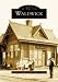 Books : Waldwick    (NJ)   (Images  of   America)