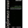Libye, OTAN et m�diamensonges : Manuel de contre-propagande