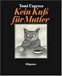 Kein Ku� f�r Mutter.