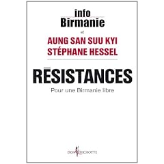 R�sistances : Pour une Birmanie libre