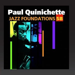 Jazz Foundations Vol. 58 by Paul Quinichette (Audio CD - 2010)