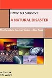 How to Survive a Natural Disaster - The Complete Series