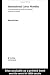 International Labor Mobility: Unemployment and Increasing Returns to Scale (Routledge Studies in the Modern World Economy)