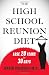 The High School Reunion Diet: Lose 20 Years in 30 Days