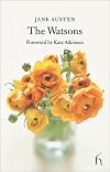 The Watsons: A Fragment (Jane Austen Library, Vol 4)