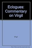 A commentary on Virgil, Eclogues
