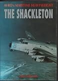 Avro's maritime heavyweight : the Shackleton