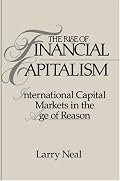 The Rise of Financial Capitalism: International Capital Markets in the Age of Reason (Studies in Macroeconomic History)