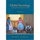 Global Sociology: Introducing Five Contemporary Societies by Linda Schneider and Arnold Silverman