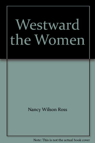 Westward the Women