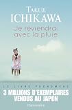 Je reviendrai avec la pluie par Ichikawa