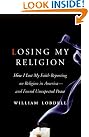 Losing My Religion...