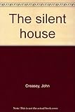 The silent house