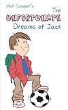 The unfortunate dreams of Jack