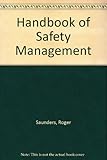 Handbook of safety management