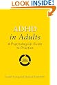 ADHD in Adults: A Psychological Guide to Practice